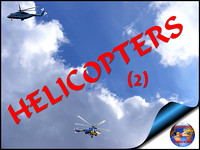 HELICOPTERS (2)